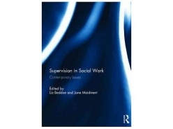 Supervision in Social Work: Contemporary Issues